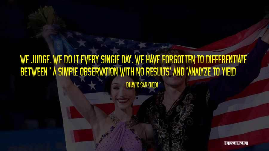 Tired Of Overlooking Quotes By Bhavik Sarkhedi Tired Of Overlooking Quotes By Bhavik Sarkhedi