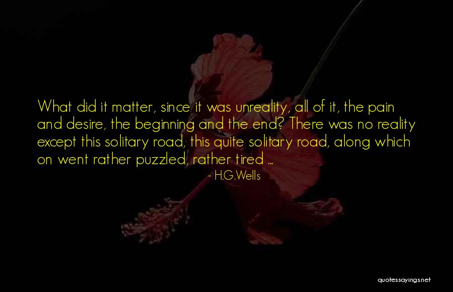 Tired Of Pain Quotes By H.G.Wells Tired Of Pain Quotes By H.G.Wells