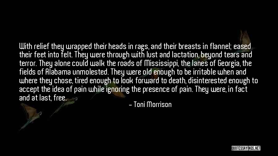Tired Of Pain Quotes By Toni Morrison Tired Of Pain Quotes By Toni Morrison