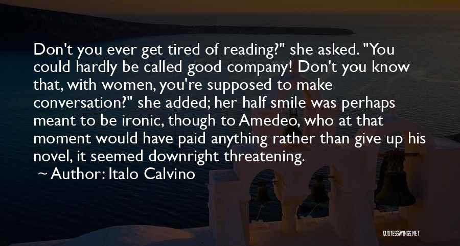 Tired Of This Relationship Quotes By Italo Calvino