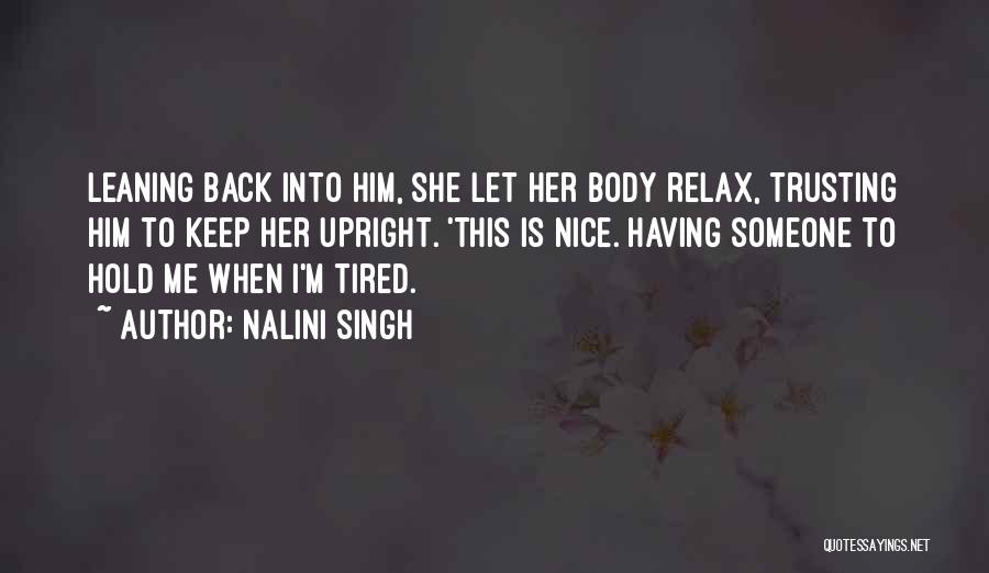 Tired Of Trusting Quotes By Nalini Singh