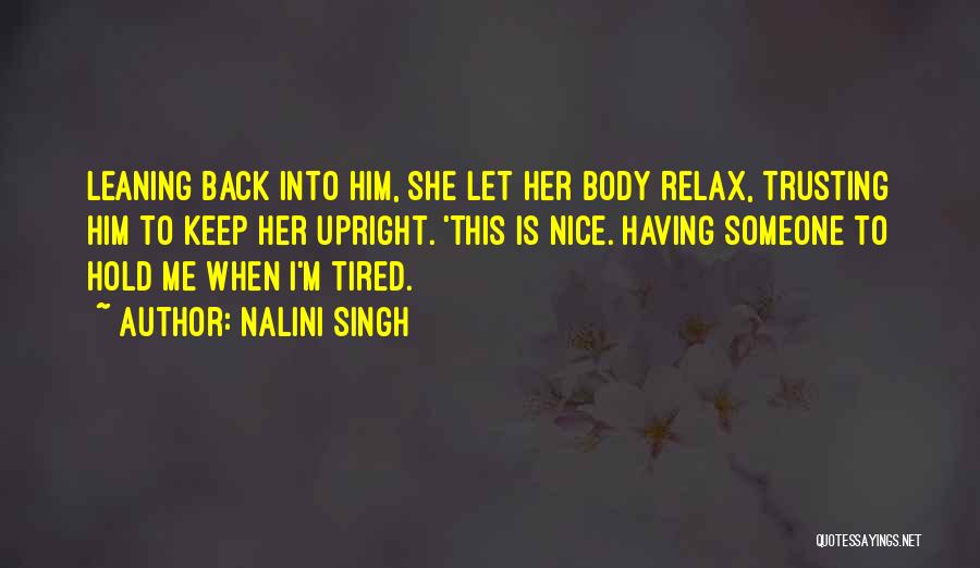 Tired Of Trusting You Quotes By Nalini Singh