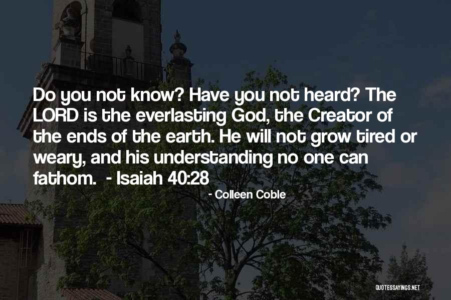 Tired Of Understanding Quotes By Colleen Coble Tired Of Understanding Quotes By Colleen Coble