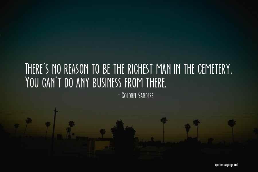 Tireder Or More Tired Quotes By Colonel Sanders Tireder Or More Tired Quotes By Colonel Sanders