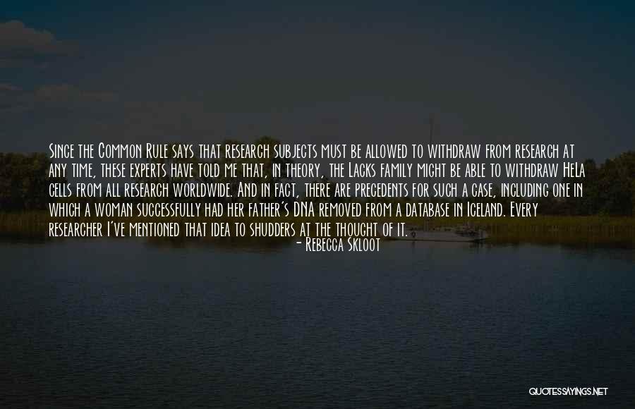Tiredly Mean Quotes By Rebecca Skloot Tiredly Mean Quotes By Rebecca Skloot
