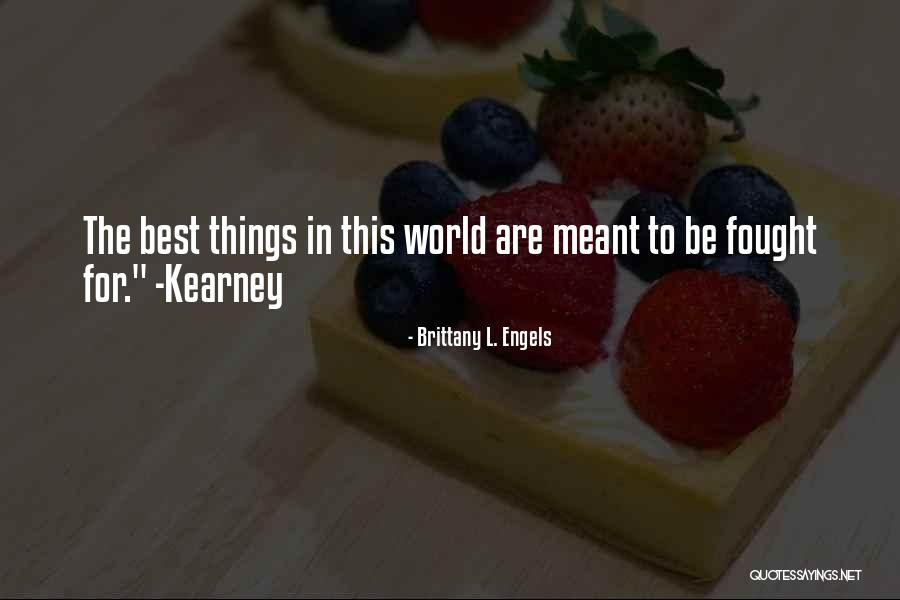 Tiredness Growing Mountains Quotes By Brittany L. Engels Tiredness Growing Mountains Quotes By Brittany L. Engels