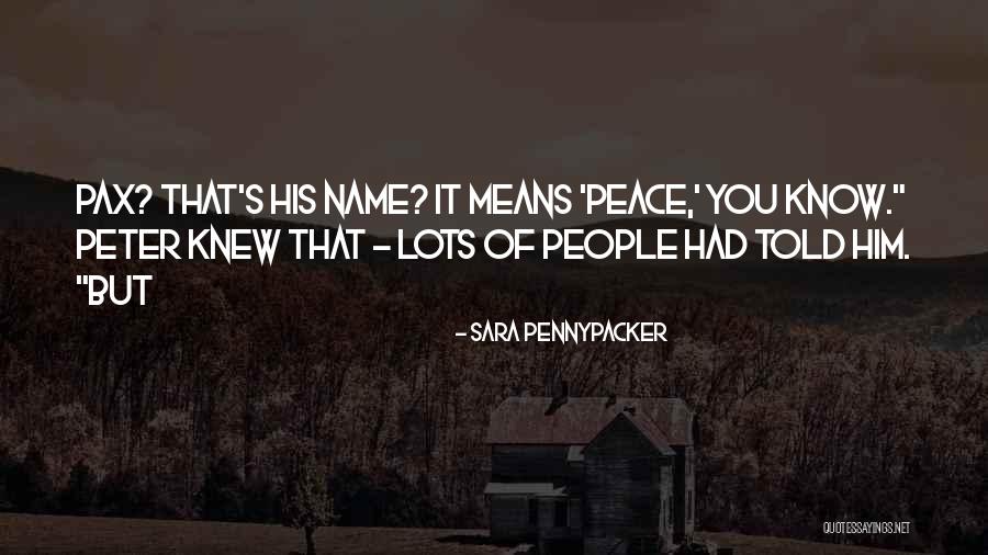 Tiree Life Quotes By Sara Pennypacker Tiree Life Quotes By Sara Pennypacker