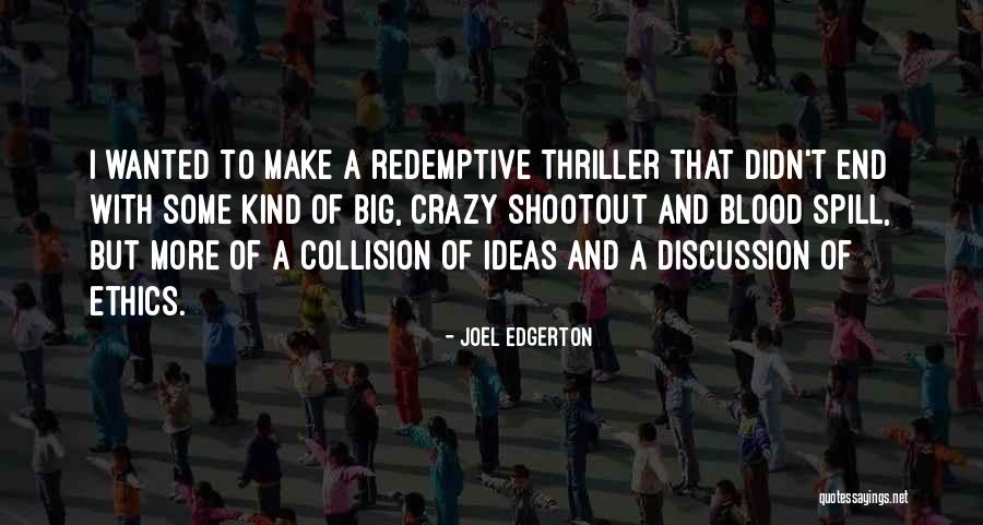 Tirelessly In French Quotes By Joel Edgerton Tirelessly In French Quotes By Joel Edgerton