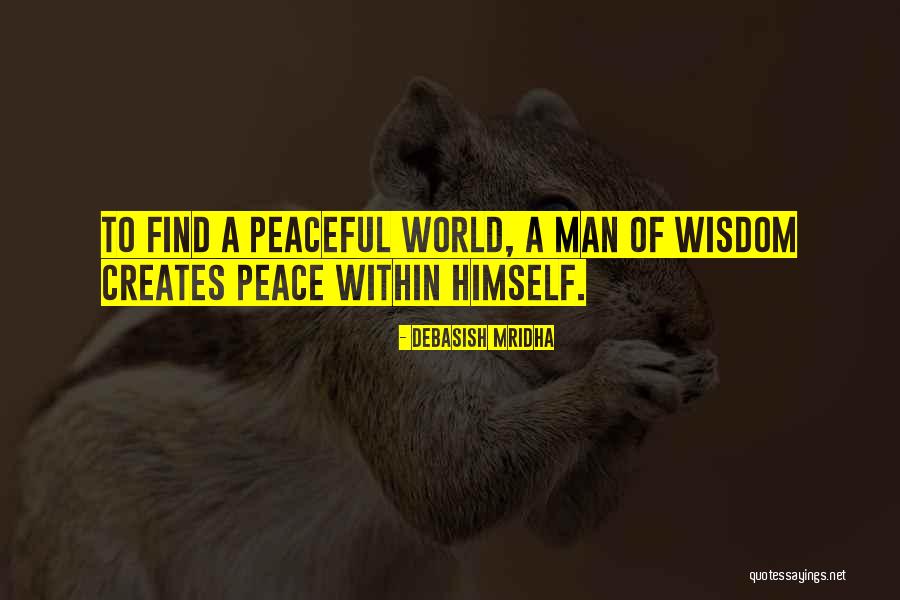 Tirelessness Quotes By Debasish Mridha Tirelessness Quotes By Debasish Mridha
