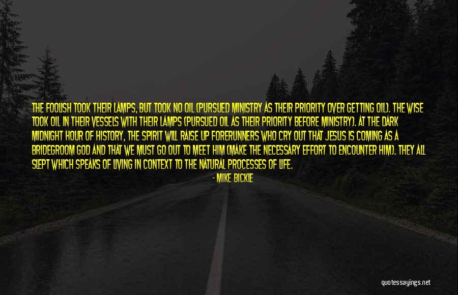 Tirelessness Quotes By Mike Bickle Tirelessness Quotes By Mike Bickle