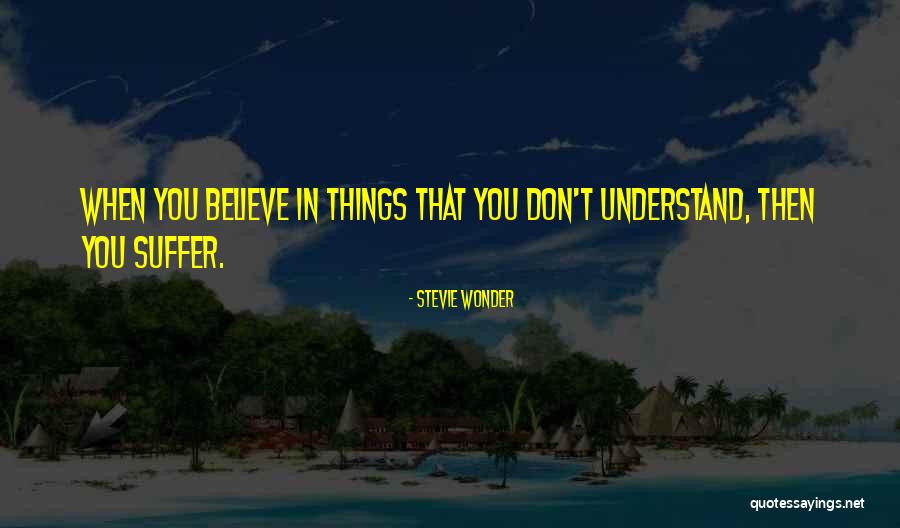 Tirell Ocobock Quotes By Stevie Wonder Tirell Ocobock Quotes By Stevie Wonder