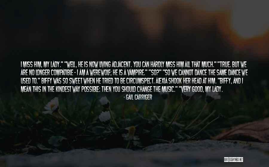 Tirella Quotes By Gail Carriger Tirella Quotes By Gail Carriger