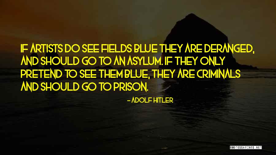 Tirelli Real Estate Quotes By Adolf Hitler Tirelli Real Estate Quotes By Adolf Hitler