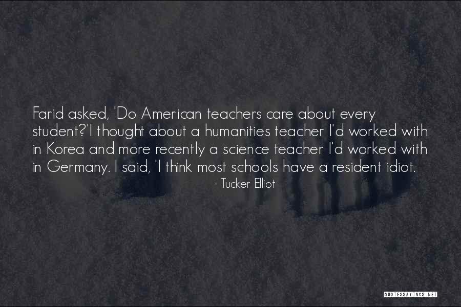 Tirent Quotes By Tucker Elliot Tirent Quotes By Tucker Elliot