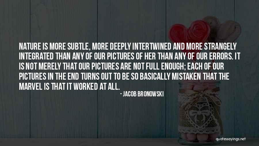 Tiresome Person Quotes By Jacob Bronowski Tiresome Person Quotes By Jacob Bronowski