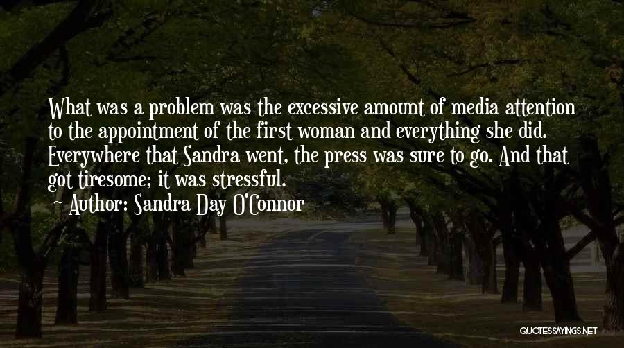 Tiresome Quotes By Sandra Day O'Connor