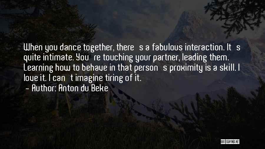 Tiring Love Quotes By Anton Du Beke