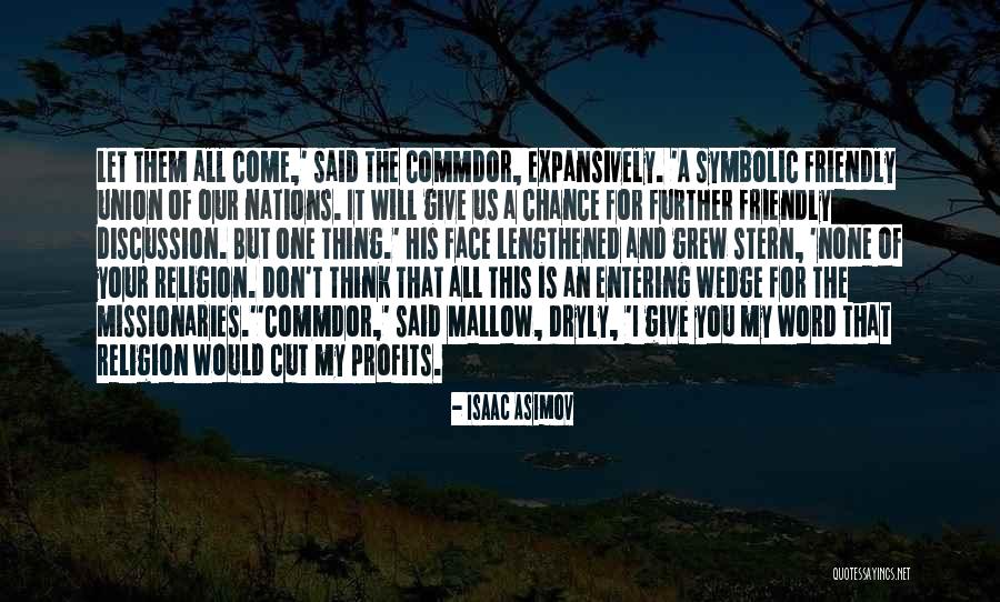Tirmizi Hadisleri Quotes By Isaac Asimov Tirmizi Hadisleri Quotes By Isaac Asimov
