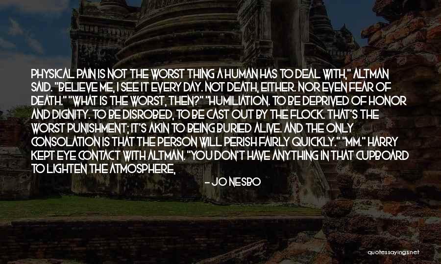 Tiroides Quotes By Jo Nesbo Tiroides Quotes By Jo Nesbo
