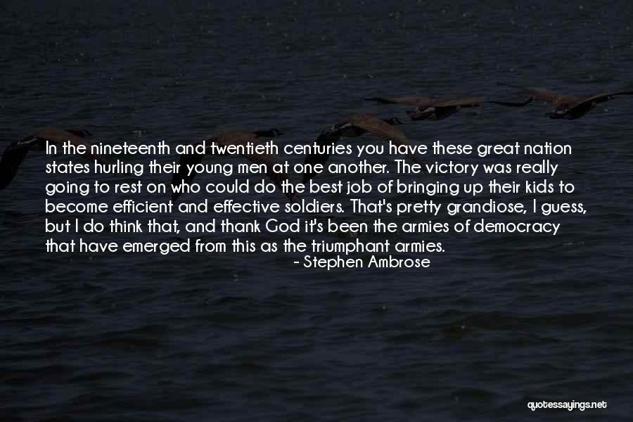 Tiroir Clavier Quotes By Stephen Ambrose Tiroir Clavier Quotes By Stephen Ambrose