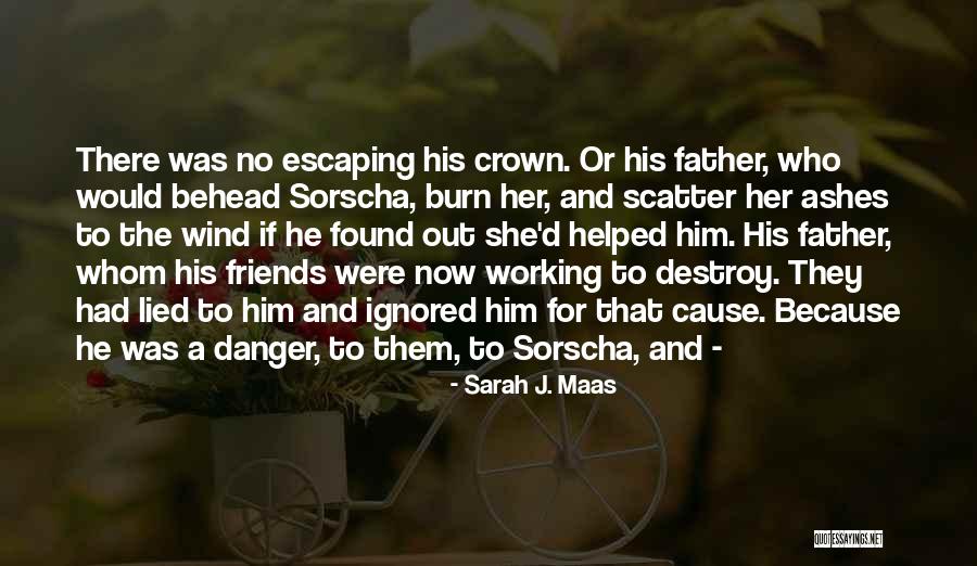Tiroirs Secrets Quotes By Sarah J. Maas Tiroirs Secrets Quotes By Sarah J. Maas