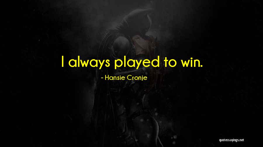 Tirona Kampion Quotes By Hansie Cronje Tirona Kampion Quotes By Hansie Cronje