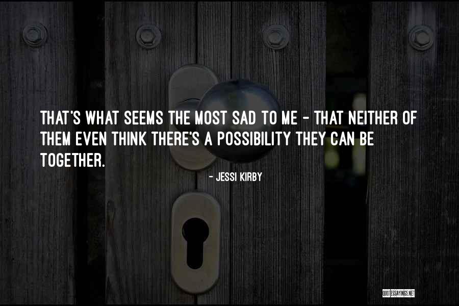 Tirotta Family Quotes By Jessi Kirby Tirotta Family Quotes By Jessi Kirby