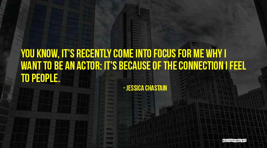 Tirotta Family Quotes By Jessica Chastain Tirotta Family Quotes By Jessica Chastain