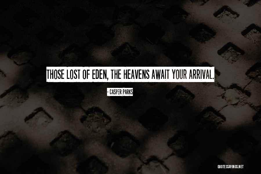 Tirrell Room Quotes By Casper Parks Tirrell Room Quotes By Casper Parks