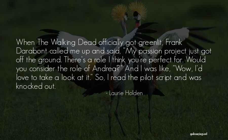 Tirta Investama Quotes By Laurie Holden Tirta Investama Quotes By Laurie Holden