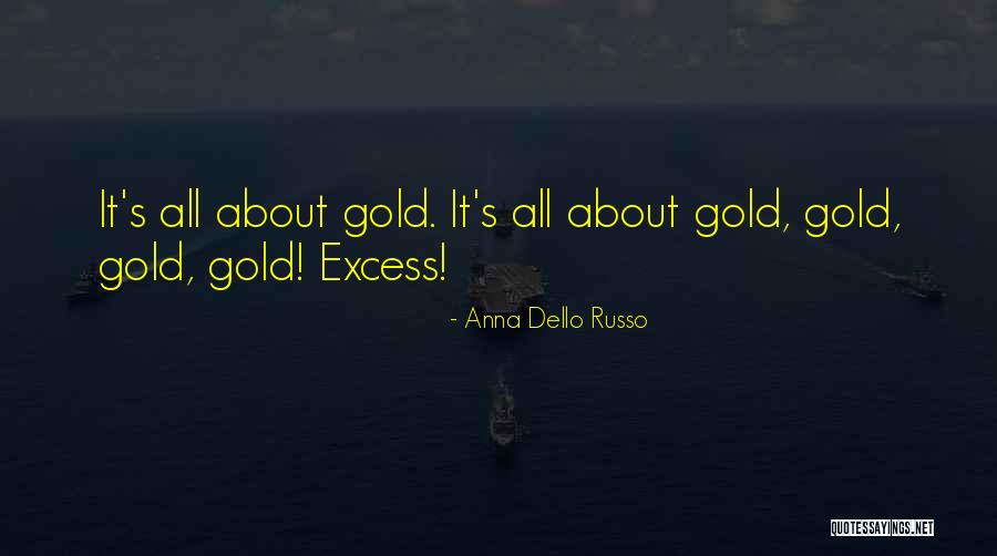 Tiruan Bola Quotes By Anna Dello Russo Tiruan Bola Quotes By Anna Dello Russo