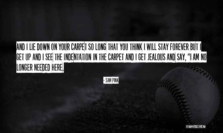 Tiruan Bola Quotes By Sam Pink Tiruan Bola Quotes By Sam Pink