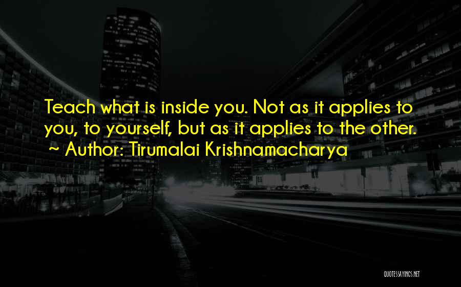 Tirumalai Krishnamacharya Quotes 2043585