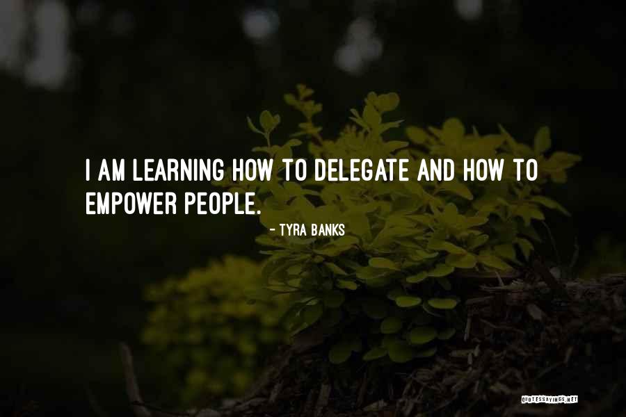 Tirunelveli Sodhi Quotes By Tyra Banks Tirunelveli Sodhi Quotes By Tyra Banks