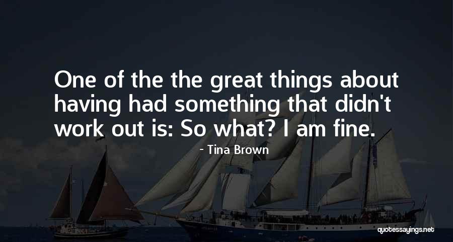 Tirupur Quotes By Tina Brown Tirupur Quotes By Tina Brown