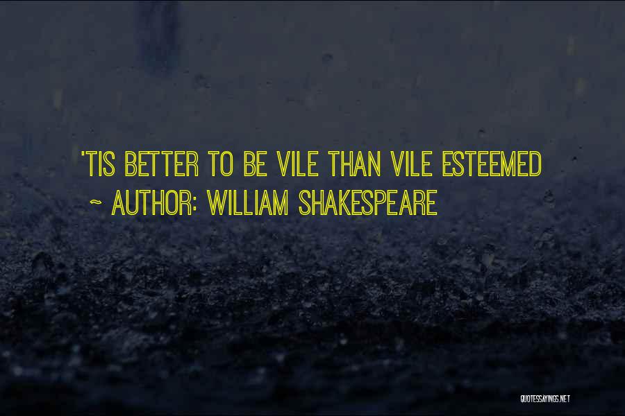 Tis Shakespeare Quotes By William Shakespeare