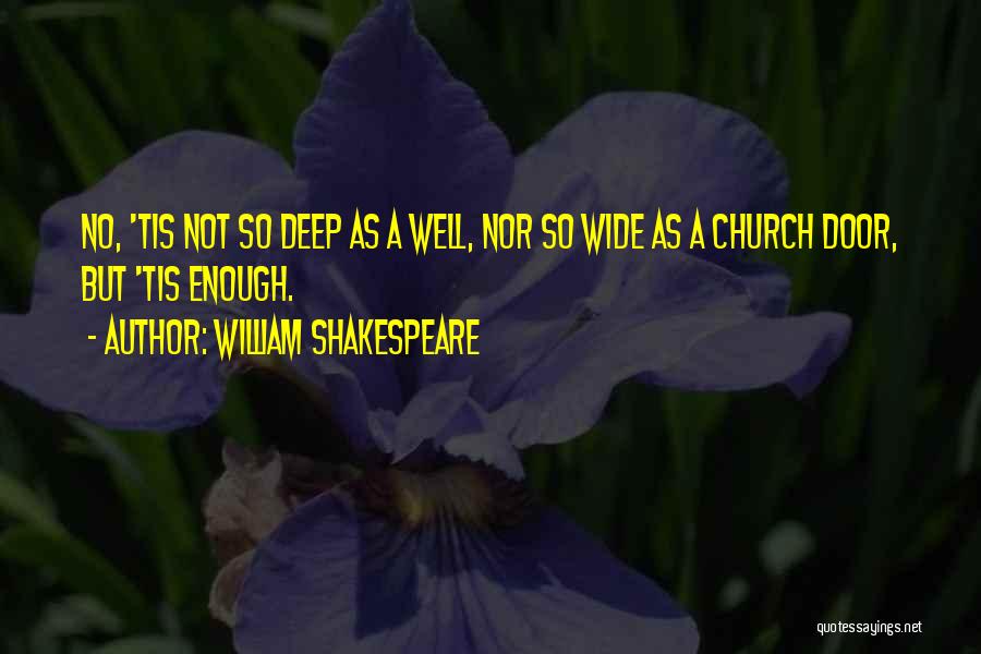 Tis Shakespeare Quotes By William Shakespeare