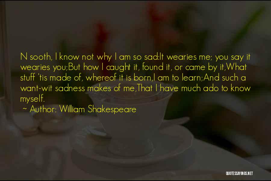 Tis Shakespeare Quotes By William Shakespeare