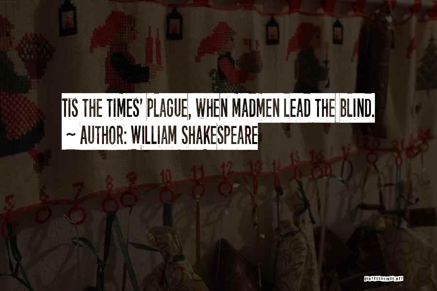 Tis Shakespeare Quotes By William Shakespeare