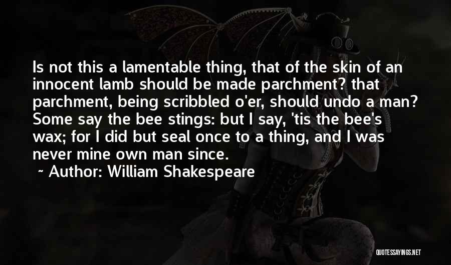 Tis Shakespeare Quotes By William Shakespeare