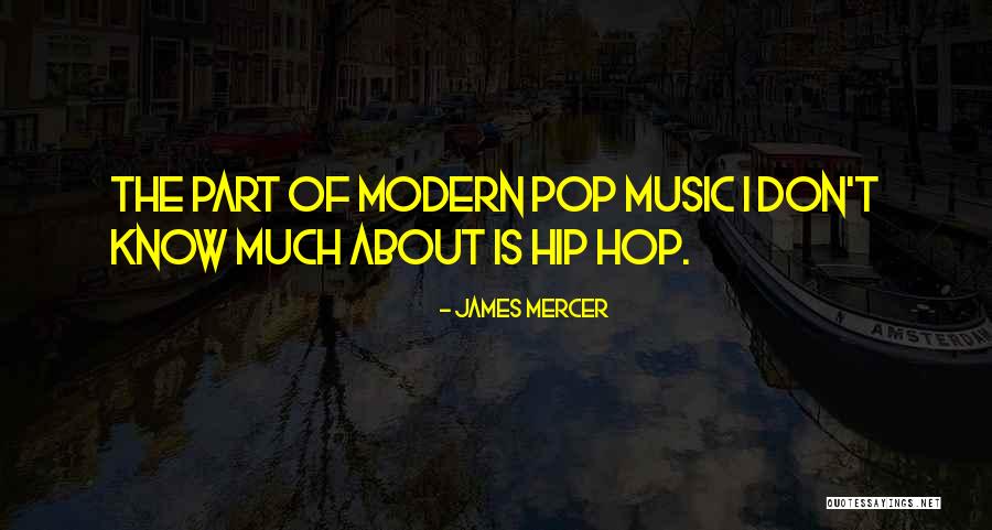 Tisane San Jose Quotes By James Mercer