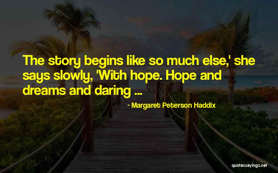 Tisanos Quotes By Margaret Peterson Haddix Tisanos Quotes By Margaret Peterson Haddix