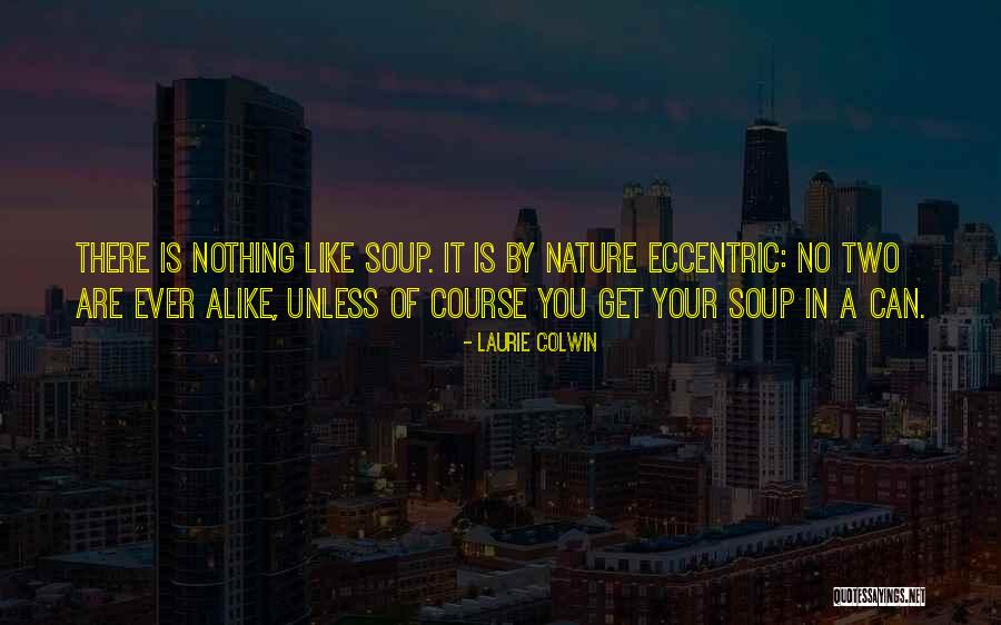 Tisch Hospital Quotes By Laurie Colwin Tisch Hospital Quotes By Laurie Colwin