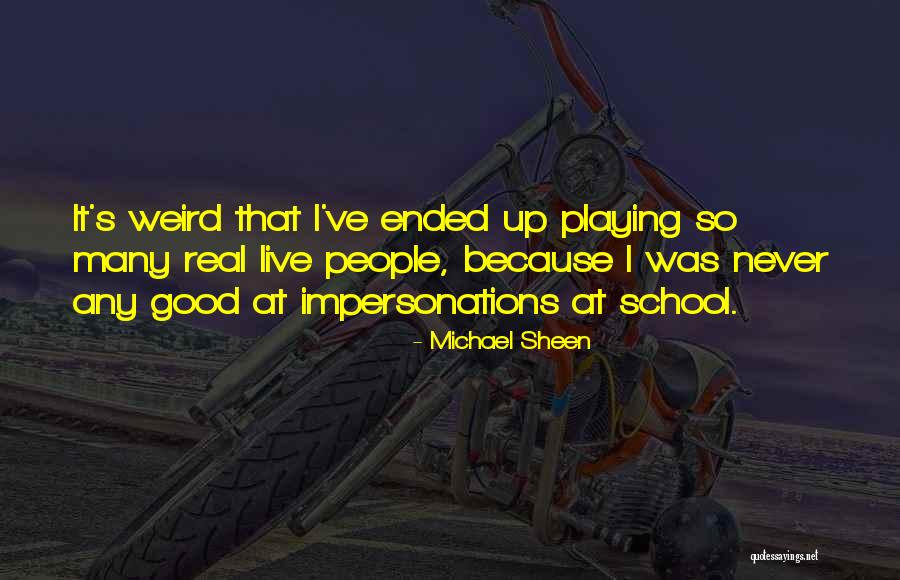 Tischlers Market Quotes By Michael Sheen Tischlers Market Quotes By Michael Sheen