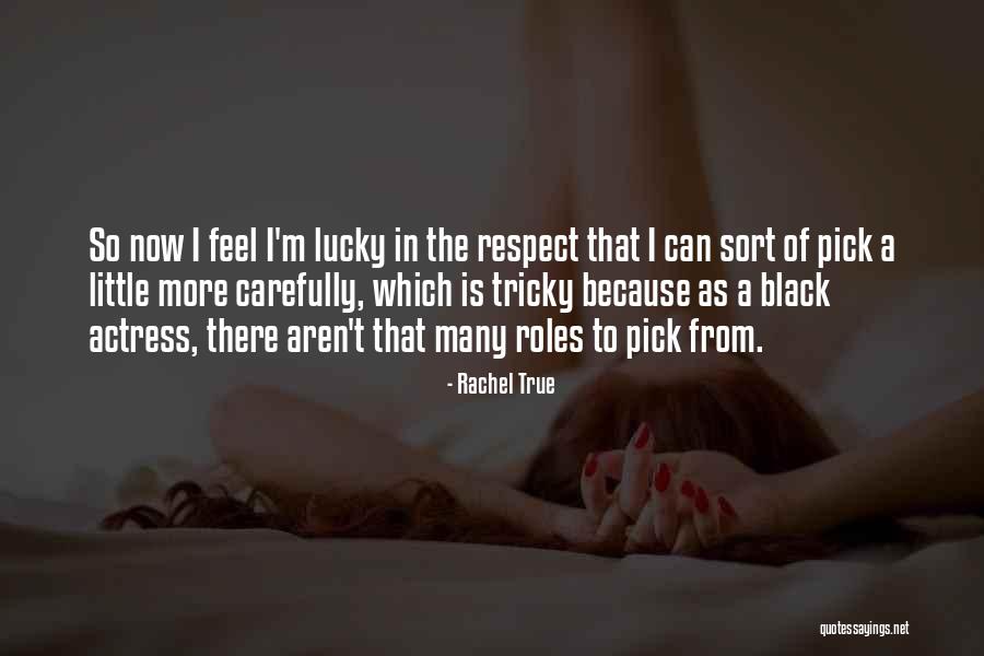 Tischner Wadowice Quotes By Rachel True Tischner Wadowice Quotes By Rachel True