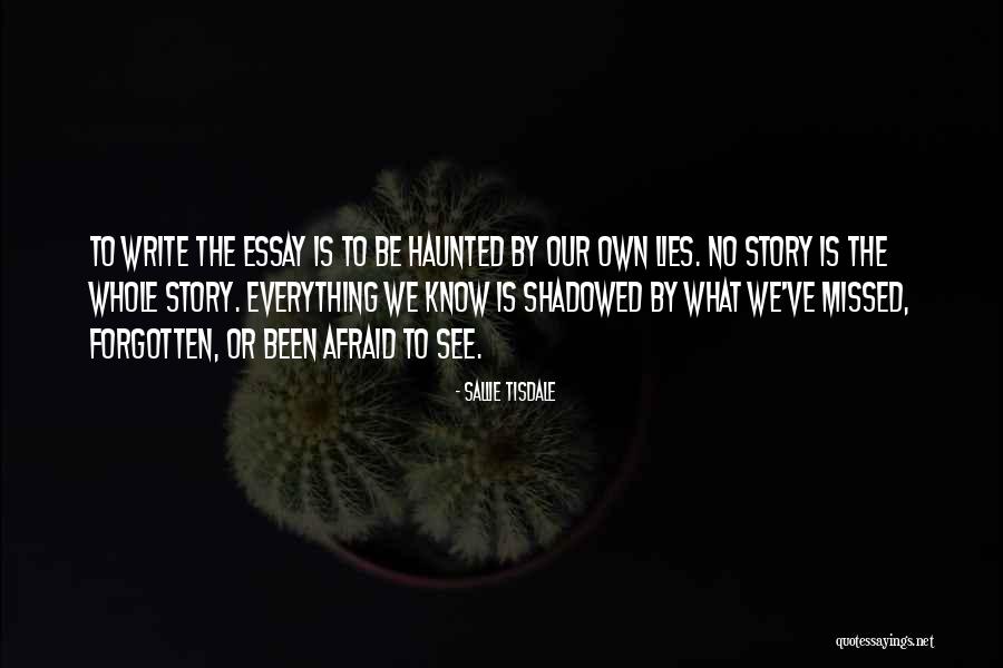 Tisdale Quotes By Sallie Tisdale Tisdale Quotes By Sallie Tisdale