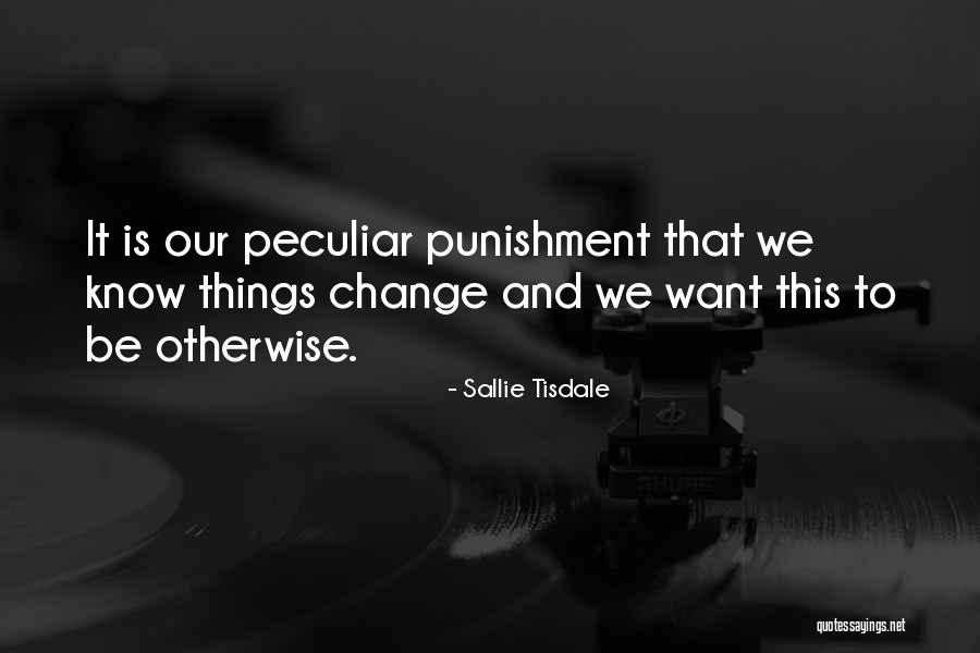 Tisdale Quotes By Sallie Tisdale Tisdale Quotes By Sallie Tisdale