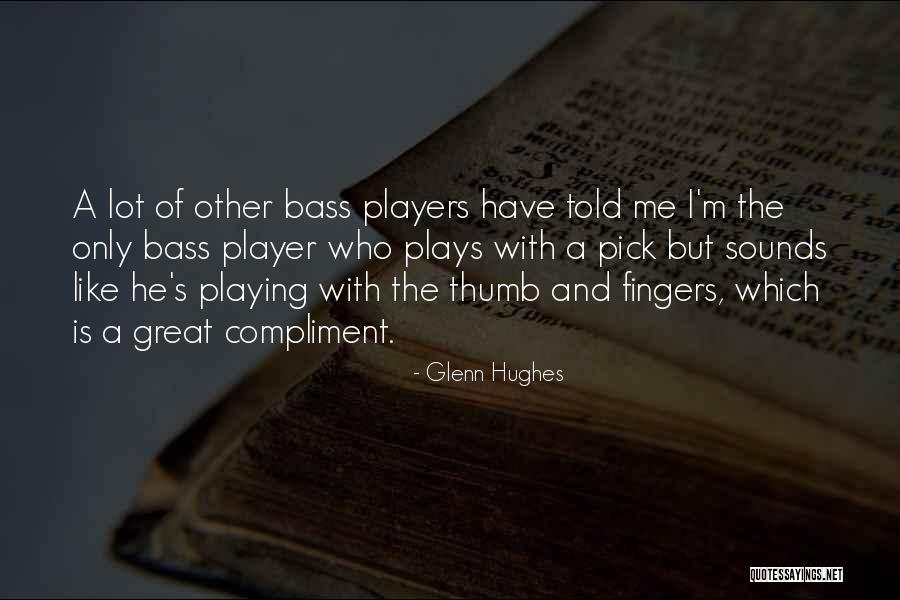 Tisercin Quotes By Glenn Hughes Tisercin Quotes By Glenn Hughes