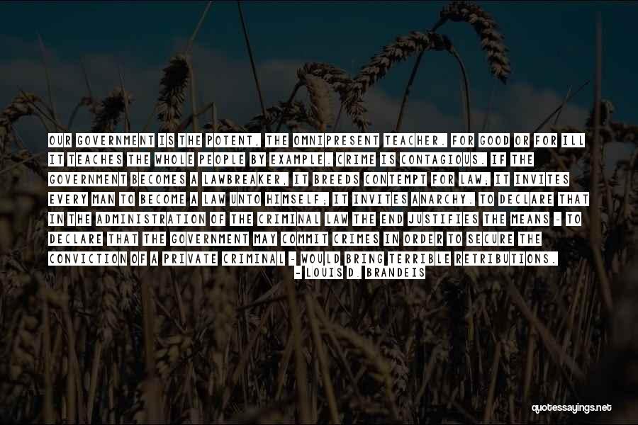 Tisercin Quotes By Louis D. Brandeis Tisercin Quotes By Louis D. Brandeis