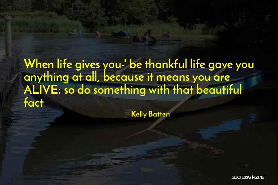 Tisert Quotes By Kelly Batten Tisert Quotes By Kelly Batten